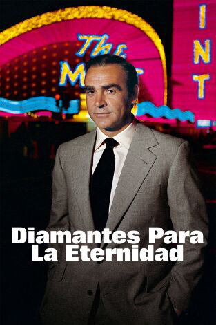 diamantes para la eternidad sean connery